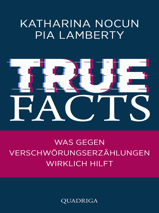 Title details for True Facts by Katharina Nocun - Available